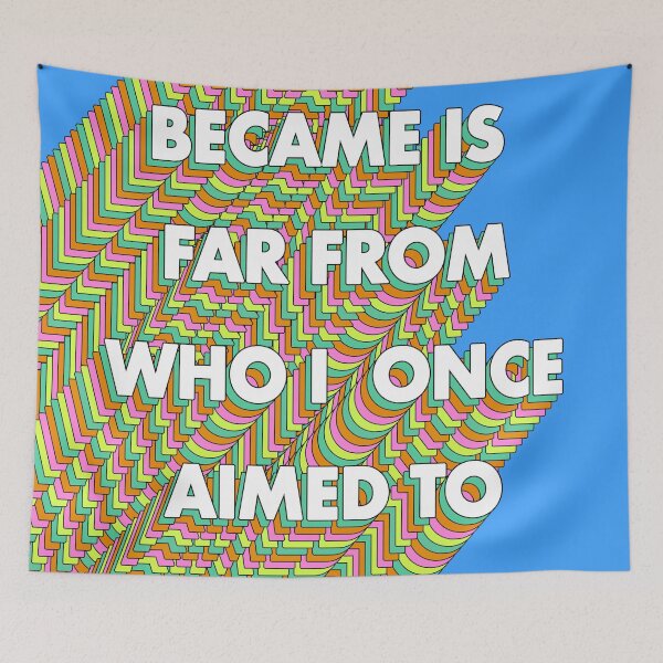 Item preview, WHAT I BECAME IS FAR FROM WHO I AIMED TO BE designed and sold by The Turbulent Architect.