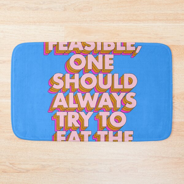 Item preview, WHENEVER FEASIBLE ONE SHOULD ALWAYS TRY TO EAT THE RICH designed and sold by The Turbulent Architect.