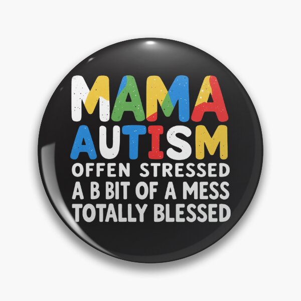 Item preview, MAMA autism ofen stressed  a bit of a mess totally blessed designed and sold by DesignNadine.