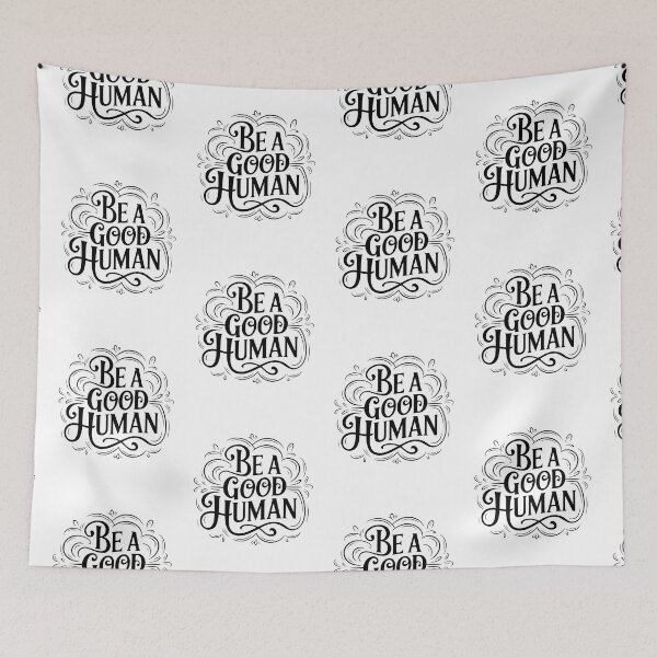 Item preview, Be a Good Human designed and sold by AniArtPL.