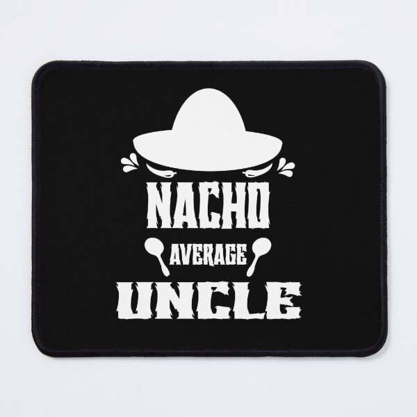 Item preview, Nacho Average Uncle Cinco de Mayo Sombrero Mexican designed and sold by MizoX7.
