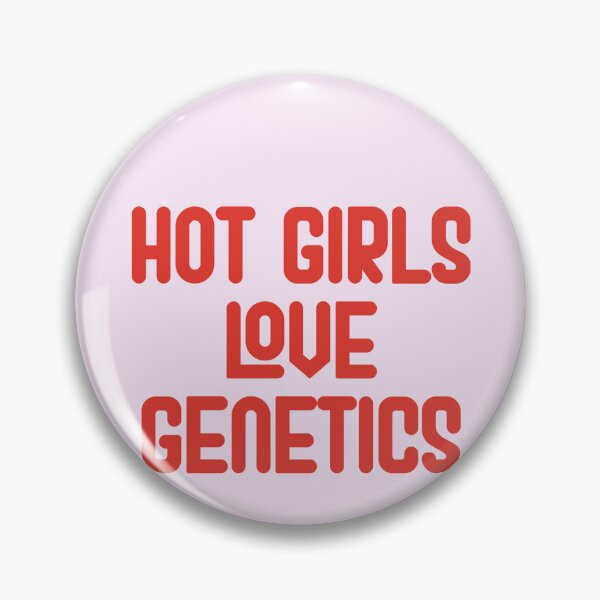 Item preview, Hot Girls Love Genetics - Red Bold Text designed and sold by Chubuter.