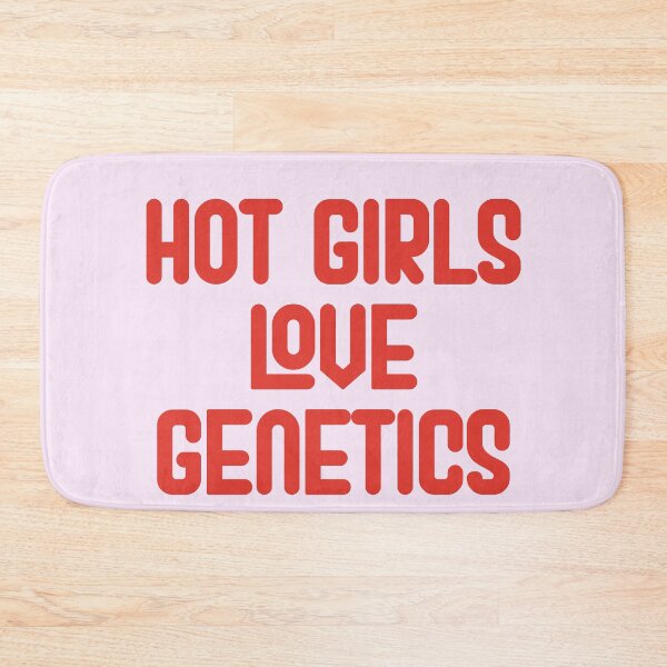 Item preview, Hot Girls Love Genetics - Red Bold Text designed and sold by Chubuter.