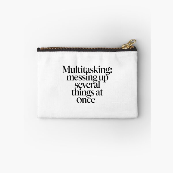 Item preview, Multitasking: Messing Up Several Things at Once designed and sold by SignumShop.