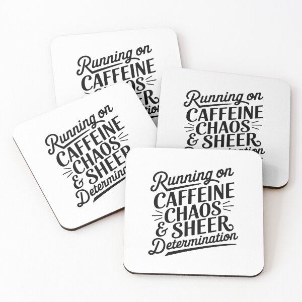 Item preview, Running on Caffeine, Chaos & Sheer Determination designed and sold by SignumShop.