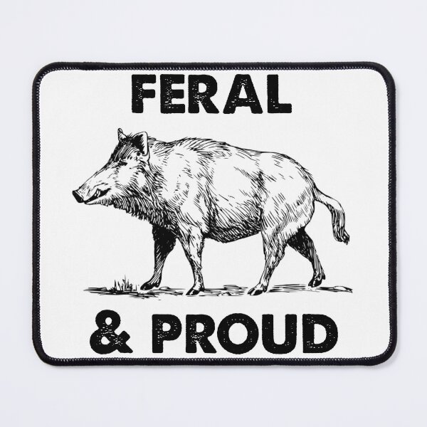Item preview, Feral & Proud designed and sold by Spike The Punch Design Co..