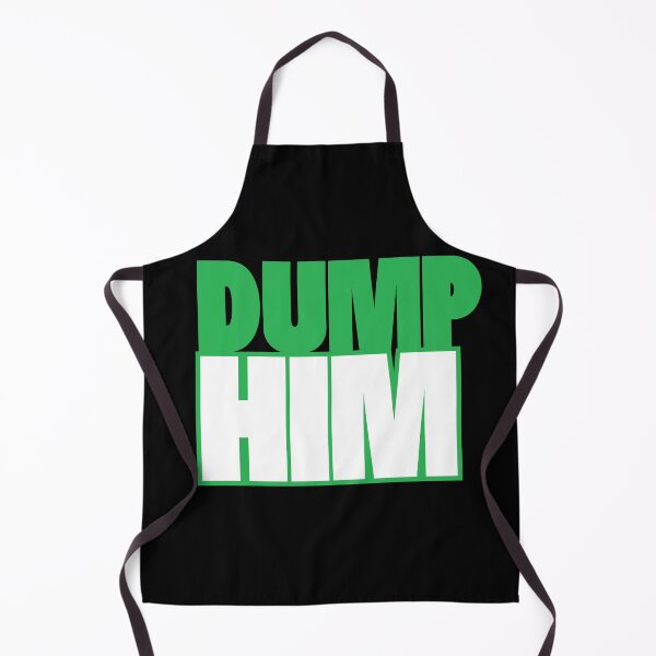 Item preview, Dump Him - Savage Relationship Breakup Statement designed and sold by Zuriel Hargrove.