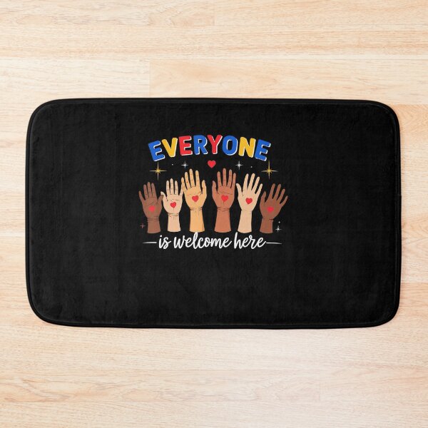 Item preview, Everyone Is Welcome Here Teacher Student Inclusion designed and sold by FantasyFablesC.