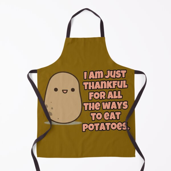Item preview, Thankful to the little things (potatoes) designed and sold by Avatarhay.