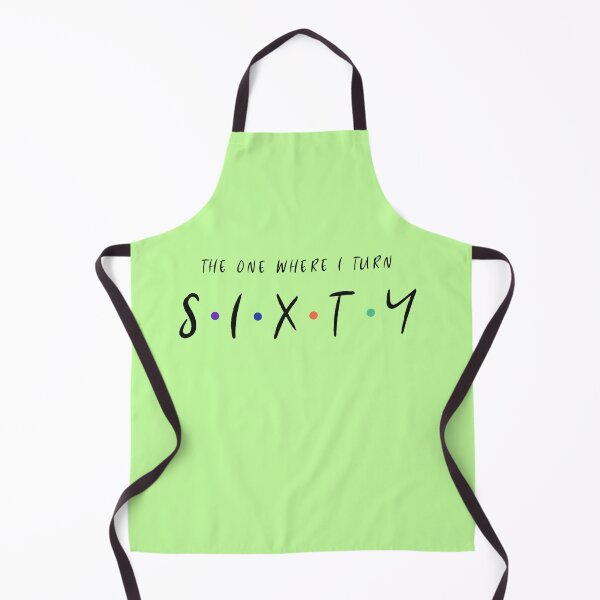 Item preview, The One Where I Turn 60 designed and sold by Grin22.