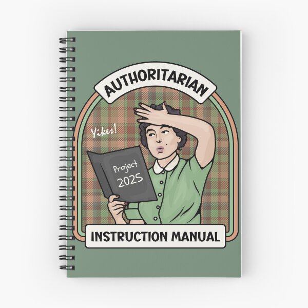 Item preview, Authoritarian Instruction Manual Project 2025 designed and sold by Unhinged Heather.