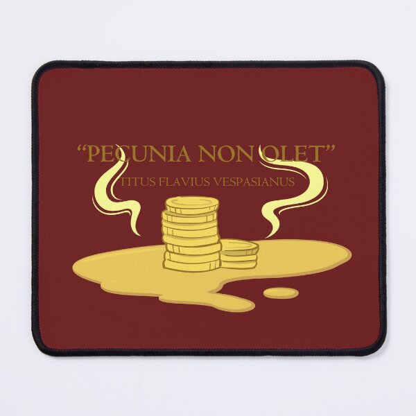 Item preview, Emperor Vespasianus Pecunia non olet Money does not stink designed and sold by Toga & Tonic.