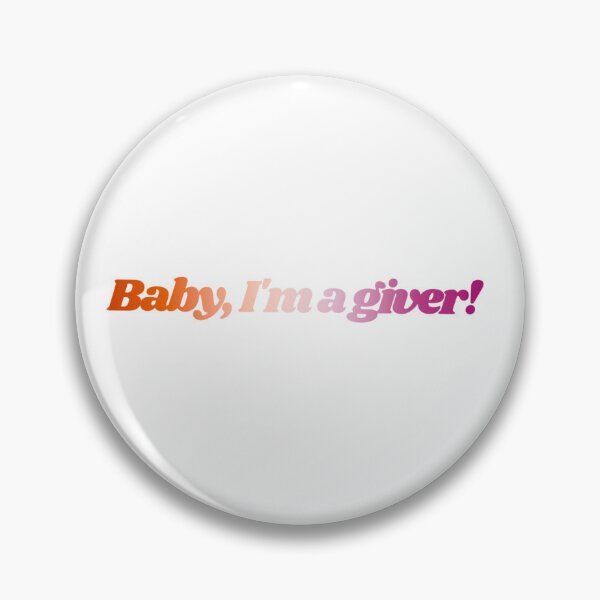 Item preview, Baby I'm a giver designed and sold by bugshoujo.