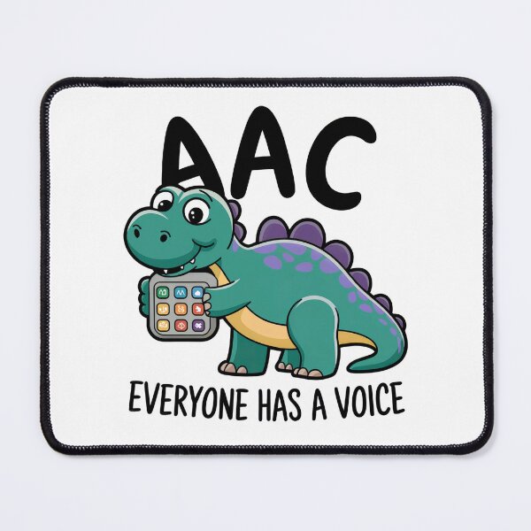 Item preview, AAC Everyone has a voice Cute Dinosaur designed and sold by MadCatPrints.