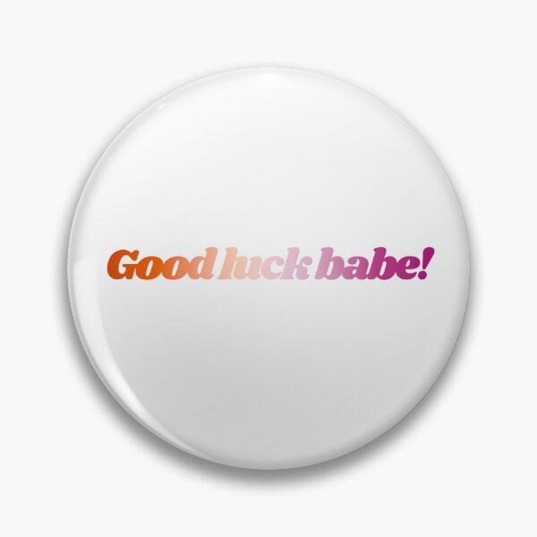 Item preview, Good luck babe! designed and sold by bugshoujo.