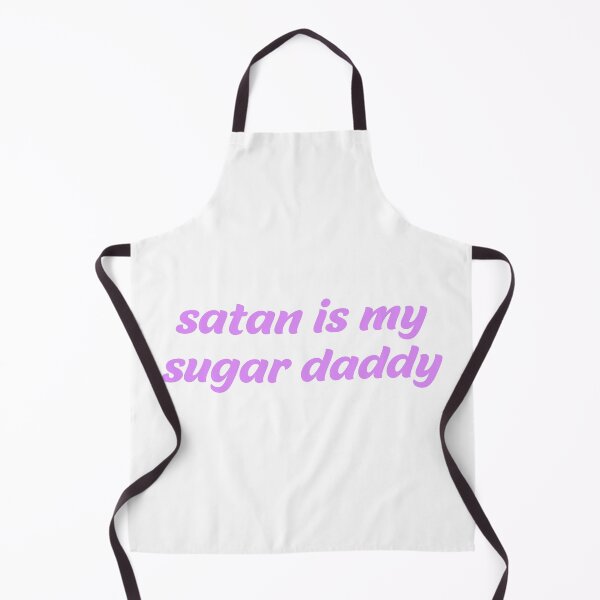 Item preview, satan is my sugar daddy designed and sold by designing01Ar3.