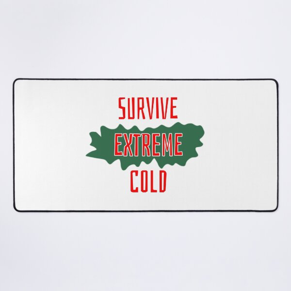 Item preview, Survive extreme cold designed and sold by AWADHESH CHAURASIA.