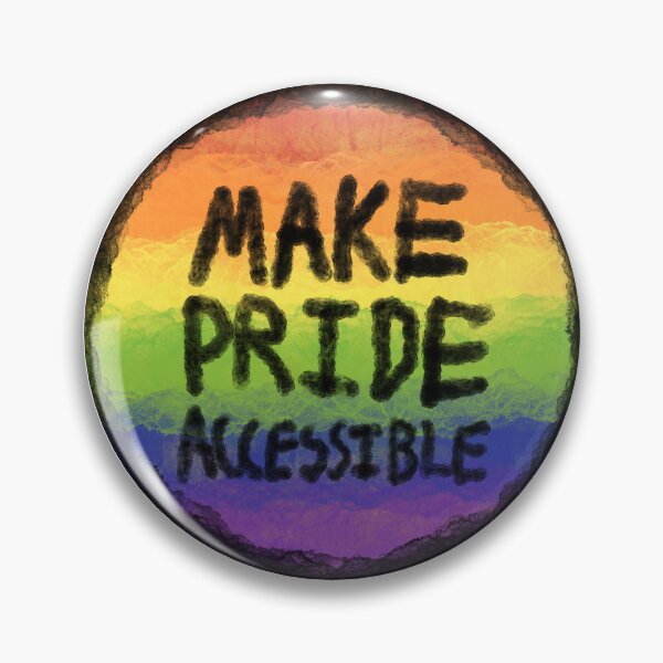 Item preview, Make Pride Accessible designed and sold by gwyntism.