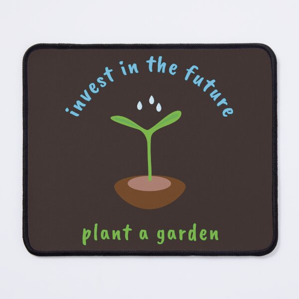 Item preview, Invest in the Future - Plant a Garden designed and sold by MoePark.