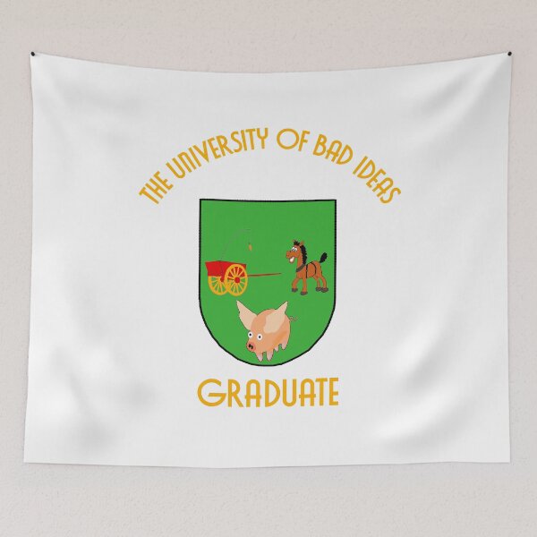 Item preview, University badge Bad idea  designed and sold by JamesDunican.