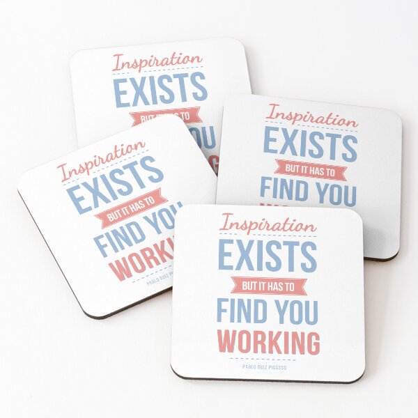Item preview, Inspiration Exists But It Has To Find You Working Classical designed and sold by Sam-DesignMart.