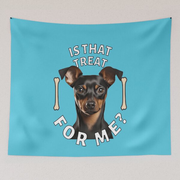 Item preview, Miniature Pincher Dog Owner Is That Treat For Me? Art Design designed and sold by fantasticdesign.