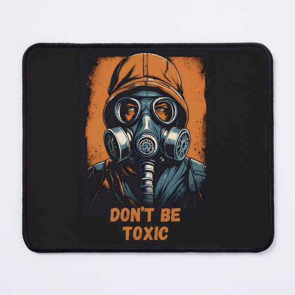 Item preview, Don't Be Toxic designed and sold by DLRand.