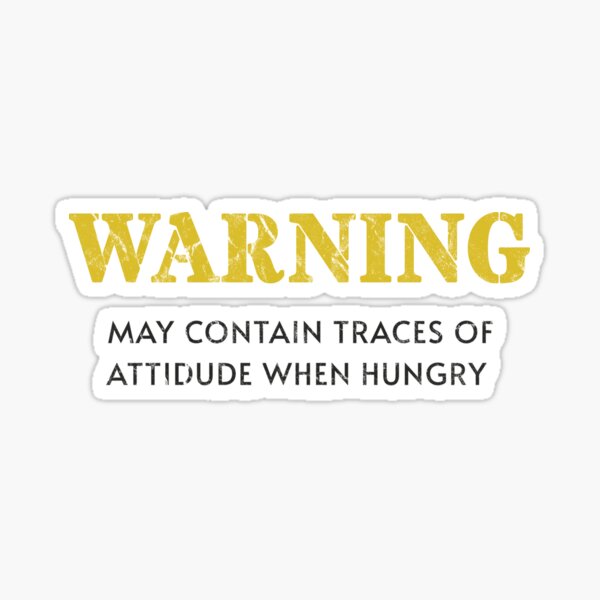 Item preview, Warning: May Contain Traces of Attitude When Hungry | Funny Sarcastic T-Shirt | Witty Graphic Tee | Sassy Humor Shirt | Edgy Unisex T-Shirt designed and sold by PNW Tees & More.