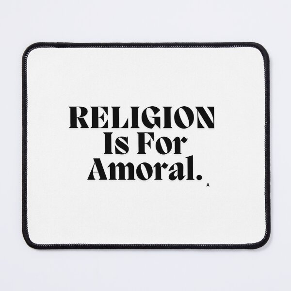 Item preview, RELIGION Is For Amoral. designed and sold by Finds.