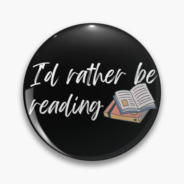 Item preview,  I'd Rather Be Reading designed and sold by PrometheanAppCo.
