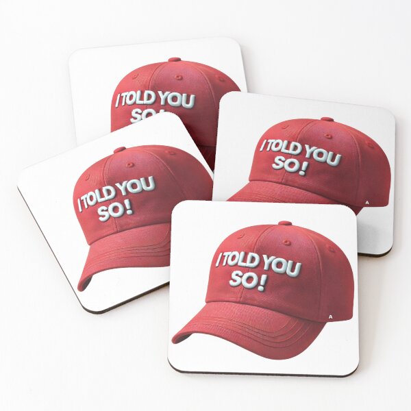 Item preview, I TOLD YOU SO! designed and sold by Finds.