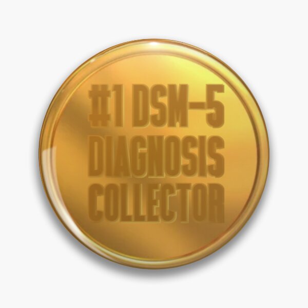 Item preview, #1 DSM-5 Diagnosis Collector designed and sold by gwyntism.