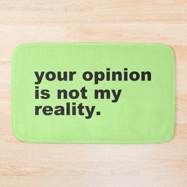 Item preview, Motivational Quote | Your Opinion Is Not My Reality -  designed and sold by PurpleLoveStore.