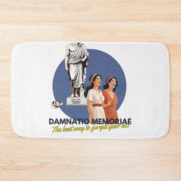 Item preview, Funny Roman Advice Damnatio Memoriae ex designed and sold by Toga & Tonic.