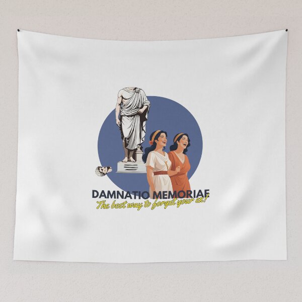 Item preview, Funny Roman Advice Damnatio Memoriae ex designed and sold by Toga & Tonic.