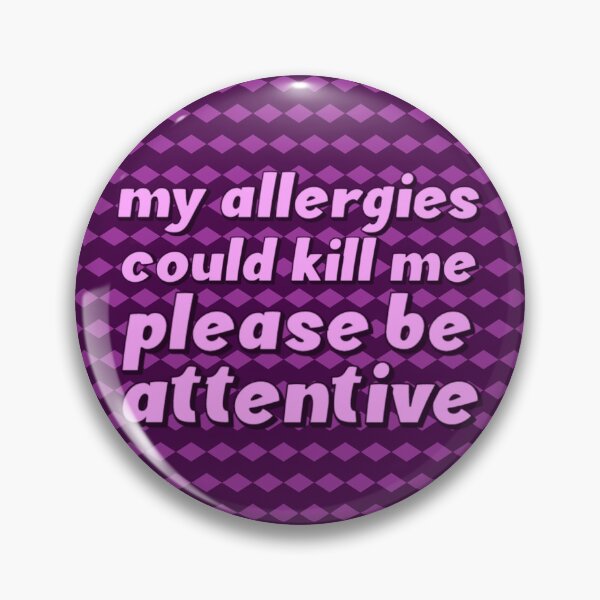 Item preview, Allergies PSA designed and sold by gwyntism.