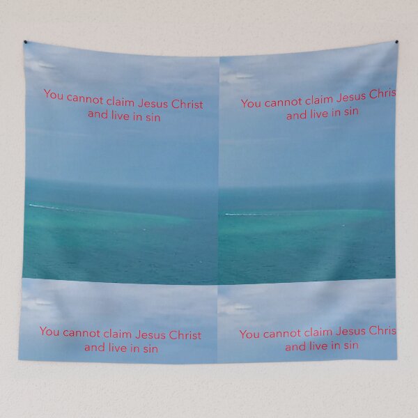 Item preview, YOU CANNOT CLAIM JESUS CHRIST AND LIVE IN SIN  designed and sold by Shelbineshop.