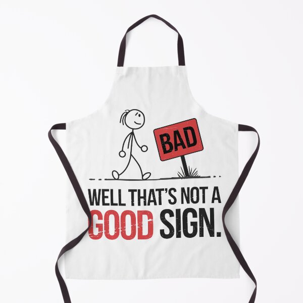 Item preview, Well That’s Not a Good Sign Funny Stick Figure Pun Design designed and sold by Trend Pixel Co..