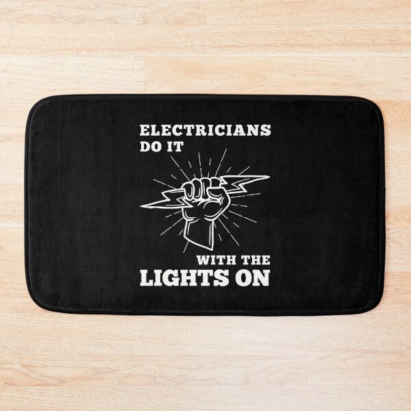 Item preview, Electricians Do It With The Lights On designed and sold by DigitalMagShop.