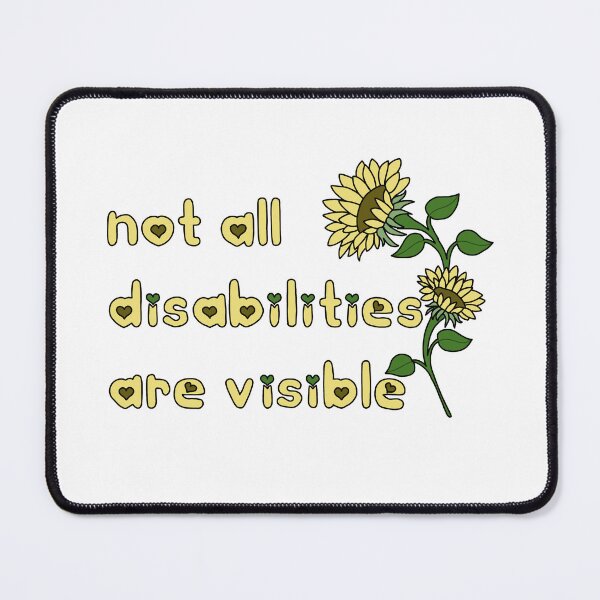 Item preview, Not all disabilities are visible  designed and sold by Becky-Marie.