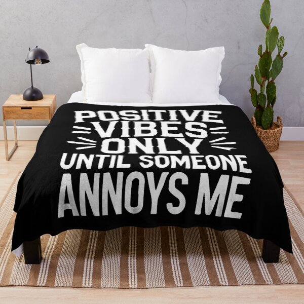 Item preview, Positive Vibes Only (Until Someone Annoys Me) – Funny Sarcastic designed and sold by chantastical.