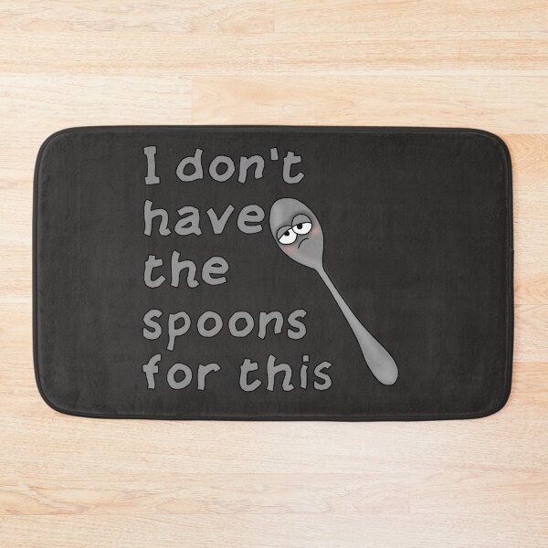 Item preview, Don't have the spoons designed and sold by Becky-Marie.
