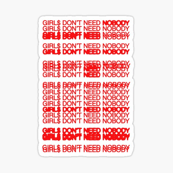 Item preview, Don't Need Nobody Repeat designed and sold by Robbemarchal.