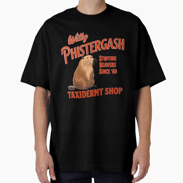 Item preview, Willy Phistergash Taxidermy shop funny  designed and sold by Wear the Art.