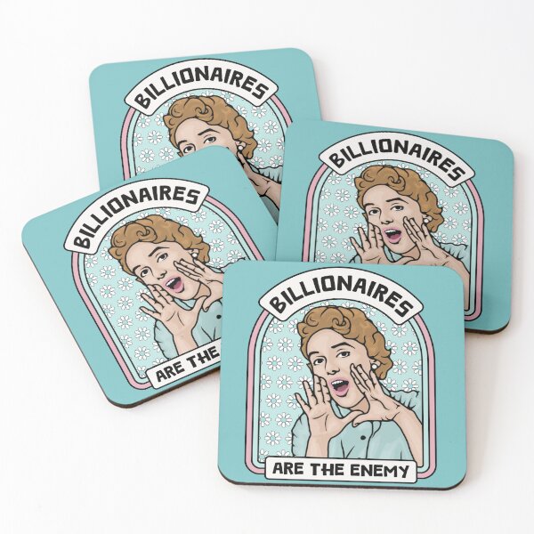Item preview, Billionaires are the Enemy designed and sold by Unhinged Heather.