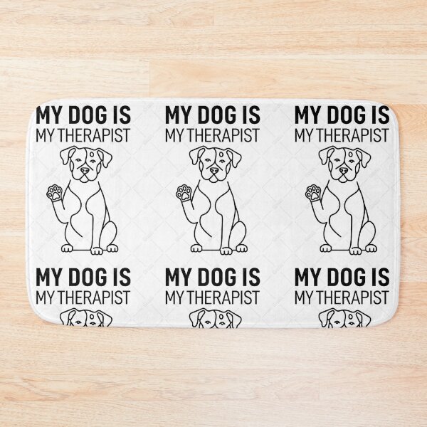 Item preview, My Dog Is My Therapist – Funny Dog Lover Design designed and sold by Meowsterpiece23.