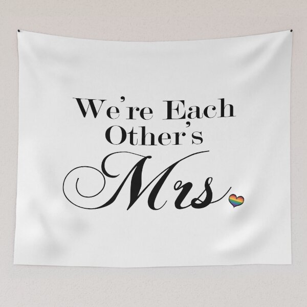 Item preview, We're Each Other's Mrs. Lesbian Pride Typography designed and sold by LiveLoudGraphic.