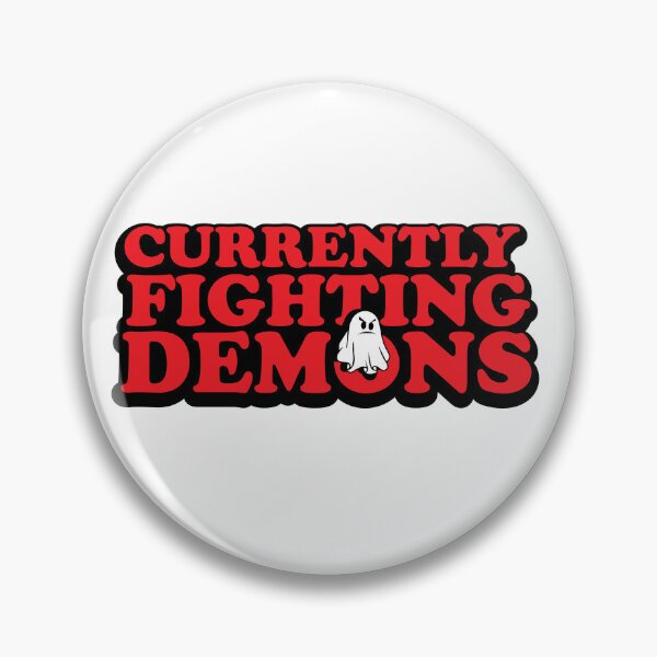 Item preview, Currently Fighting Demons designed and sold by ThatAngryGhost.
