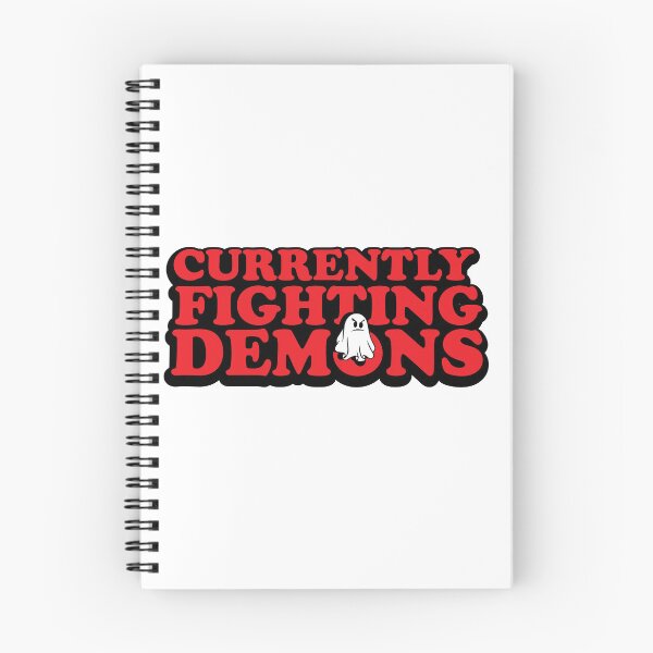 Item preview, Currently Fighting Demons designed and sold by ThatAngryGhost.