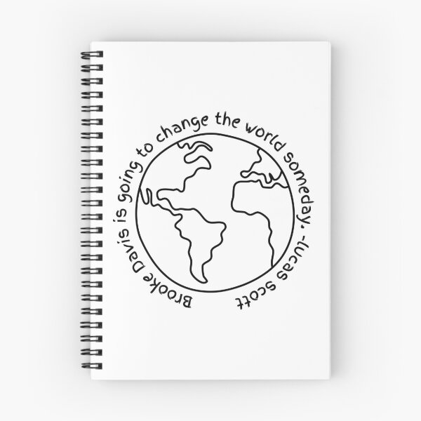 Item preview, Lucas Scott Quote - Brooke Davis is going to change the world someday designed and sold by LittleMiddleMomma.